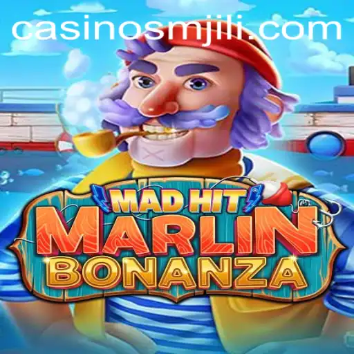 Dive into the Exciting World of MadHitMarlinBonanza with SMJILI